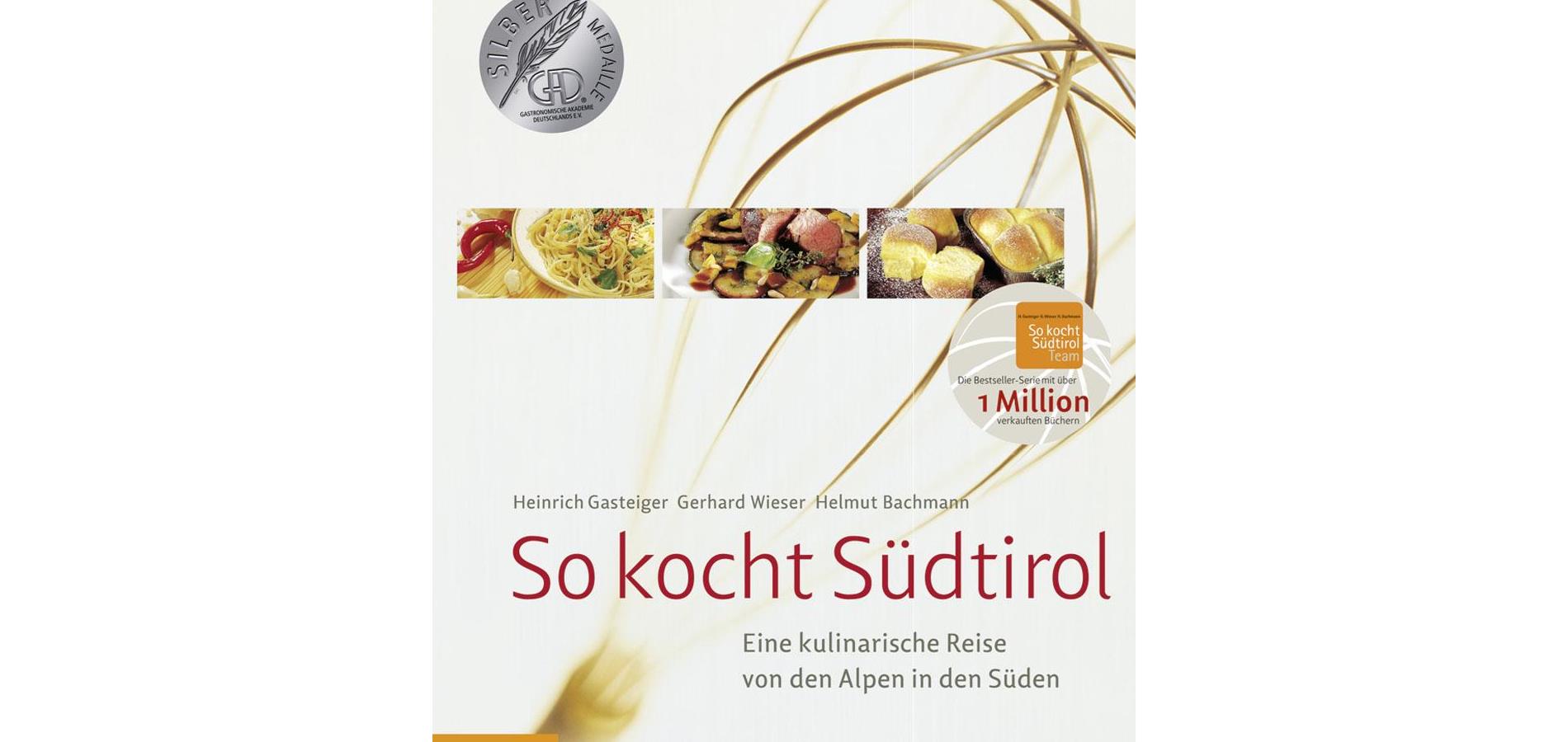 Heinrich Gasteiger - „So kocht Südtirol“ Autor