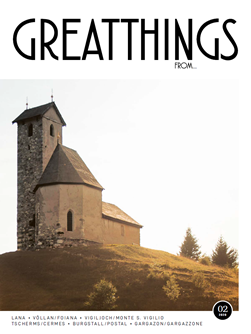 Greatthings Edition 02 2020 - das Magazin für Lana und Umgebung